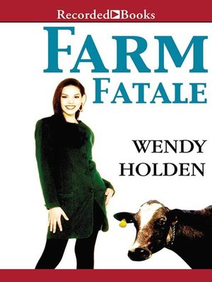 cover image of Farm Fatale: a Comedy of Country Manors